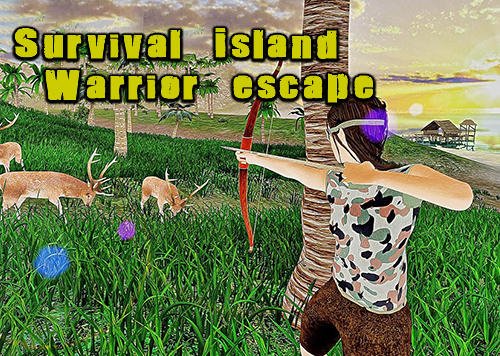download Survival island warrior escape apk